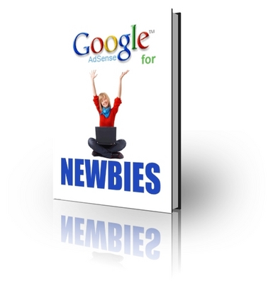 Product picture Google AdSense for Newbies-Make more money on the Internet